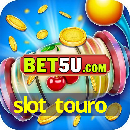 slot touro